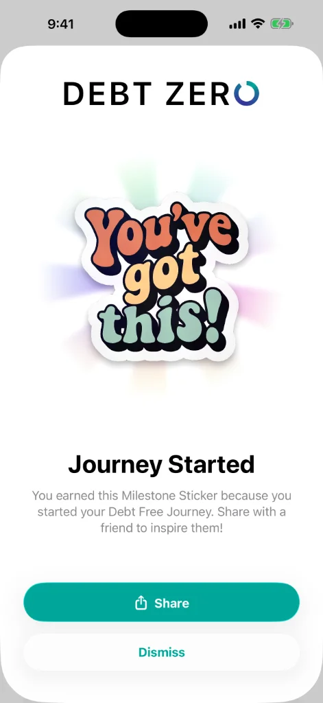 Debt Zero You've Got This milestone celebration sticker screen